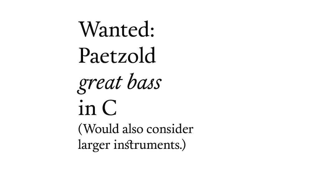 Wanted - Paetzold great bass in C